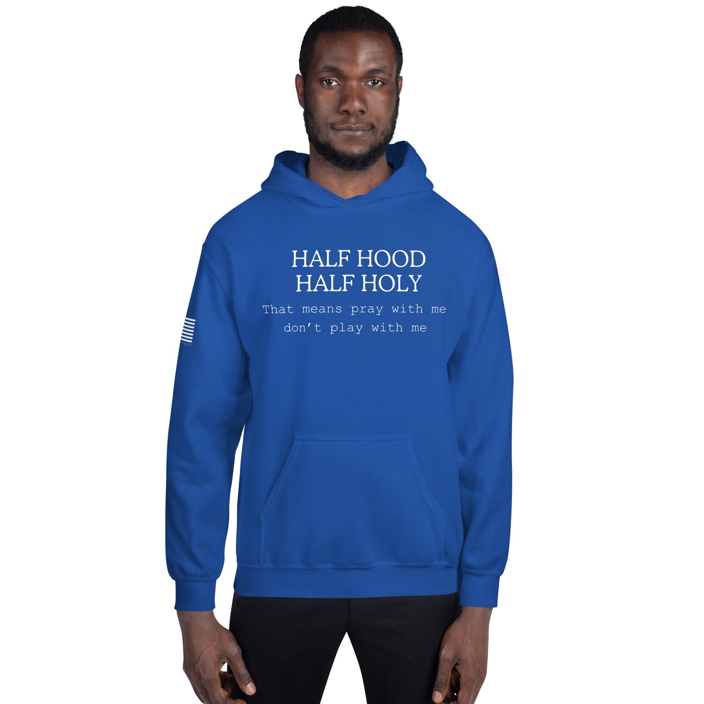 HALF HOOD HALF HOLY  Hoodie