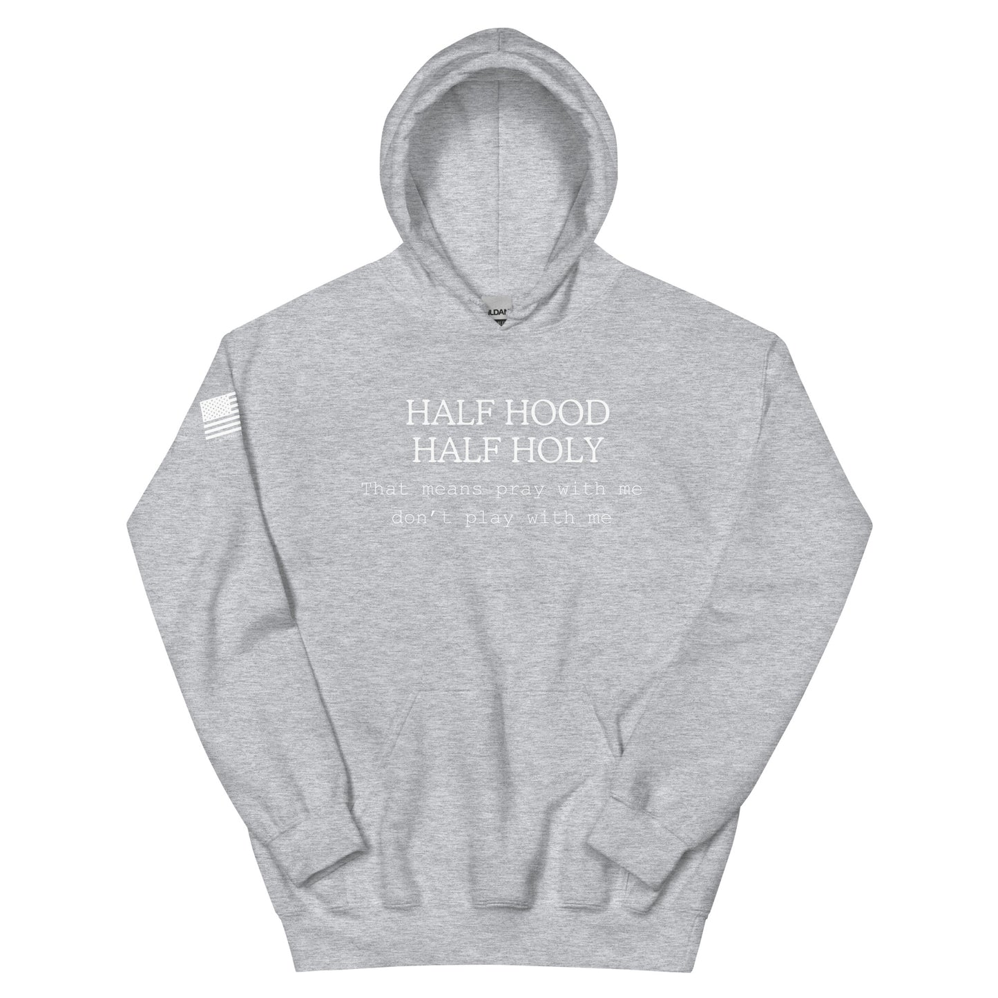 HALF HOOD HALF HOLY  Hoodie