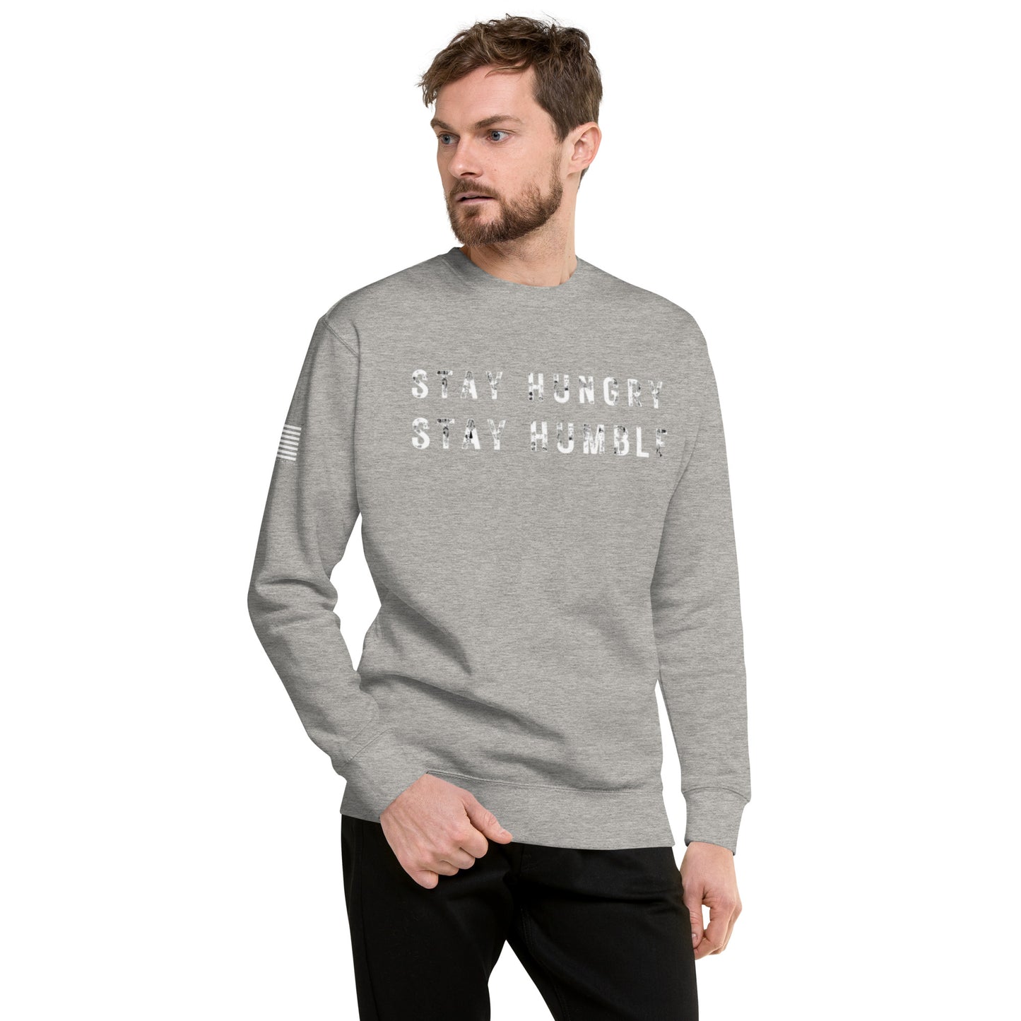 STAY HUNGRY STAY HUMBLE CREW NECK