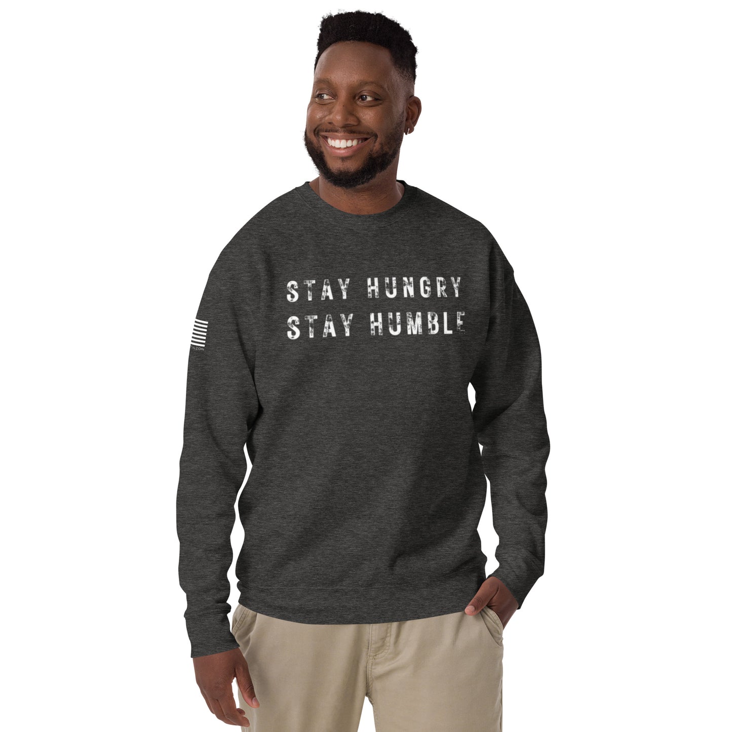 STAY HUNGRY STAY HUMBLE CREW NECK