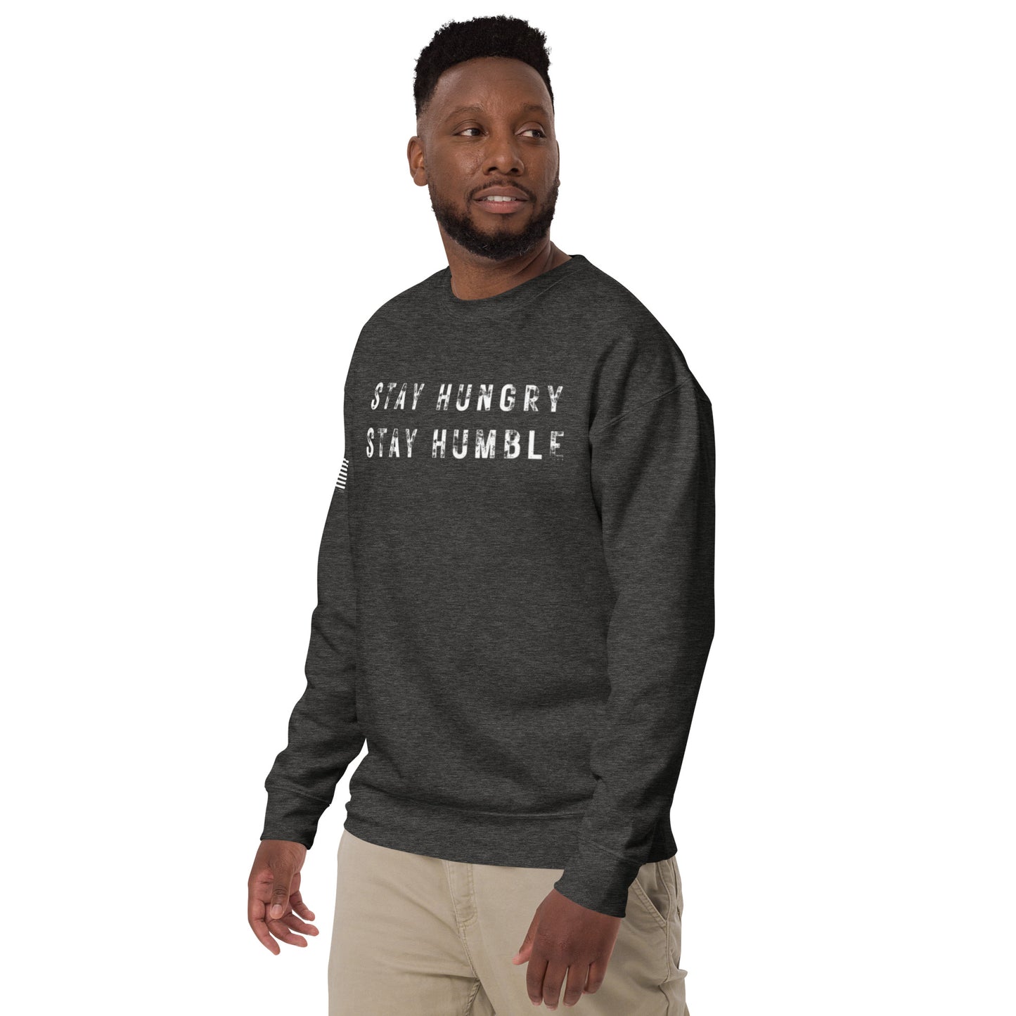 STAY HUNGRY STAY HUMBLE CREW NECK